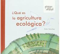 ¿Qué es la agricultura ecológica? (INFANTIL)
