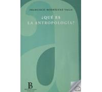 ¿que Es La Antropologia?