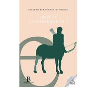 ¿QUÉ ES LA ENFERMEDAD?: 2 (BIBLIOTECA DE CONCEPTOS FUNDAMENTALES)
