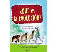 ¿Qué es la evolución?: Cómo han cambiado los animales y las plantas a lo largo de miles de millones de años (Pequeños curiosos)