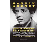 Qué es la filosofía de la existencia (CLASICOS DEL PENSAMIENTO)