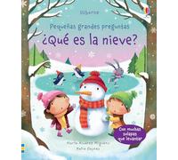 ¿Qué es la nieve? (Pequeñas grandes preguntas) – Usborne