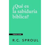 ¿Qué es la sabiduría bíblica? (What is Biblical Wisdom?)