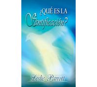Qué Es La Santificación