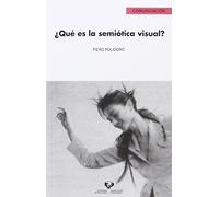 Qué es la semiótica visual?: 25 (Serie de Comunicación)