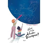 ¨que Es La Union Europea?: 200 (Descubriendo el mundo)
