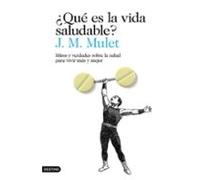 ¿qué Es La Vida Saludable?