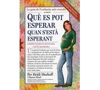 QUE ES POT ESPERAR QUAN S'ESTA ESP. 4/ED. (SALUD Y VIDA DIARIA)