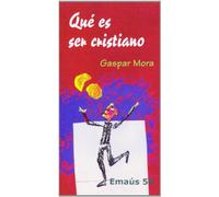 Que Es Ser Cristiano: 59 (Emaús)