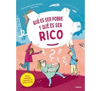 Qué es ser pobre y qué es ser rico (Lóguez Medioambiental)