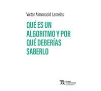 Qué es un algoritmo y por qué deberías saberlo (Ágora)