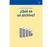 ¿Qué es un archivo?: 1 (Biblioteconomía y Administración Cultural)