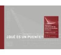¿que Es Un Puente?: Proyecto Y Construcción Del Puente De Calatra Va E