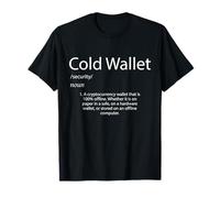 ¿Qué es una Billetera fría criptomoneda definición de Billetera fría Camiseta