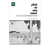 ¿Qué es una cosa? Lecturas para una antropología material (MÁSTER)