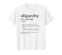 Qué es una definición de oligarquía Mentes activistas políticas Camiseta