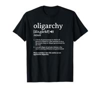 Qué es una definición de oligarquía Mentes activistas políticas Camiseta