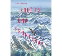 ¿Qué es una frontera? (COLECCIÓN INFANTIL)