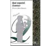 Qué español enseñar – Cuadernos de didáctica del español/LE – Arco