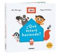 ¿que Estará Haciendo?