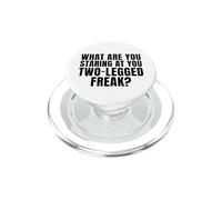 ¿Qué estás Mirando a ti Freak de Dos Patas Divertido amputado PopSockets PopGrip para MagSafe