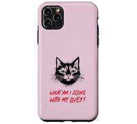 ¿Qué Estoy Haciendo con mis Vidas? (Funny Cat Graphic) Carcasa para iPhone 11 Pro MAX