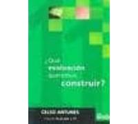 ¿que Evaluacion Queremos Construir?