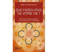 Que faites-vous de votre vie ?