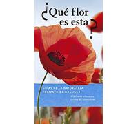 ¿Qué flor es esta?: 20 (GUIAS DEL NATURALISTA)