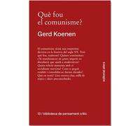 Què fou del comunisme?: 13 (Biblioteca de pensament crític)