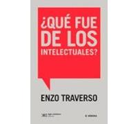 ¿Qué fue de los intelectuales? (MINIMA)