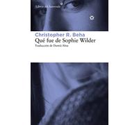 Qué Fue De Sophie Wilder (Libros del Asteroide)