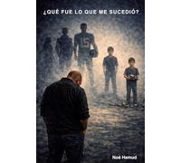 ¿Qué fue lo que me sucedió?