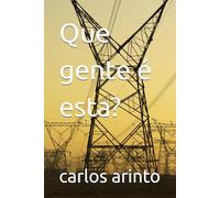 Que gente é esta?