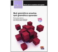 ¿que Gramatica Enseñar? ¿que Gramatica Aprender?