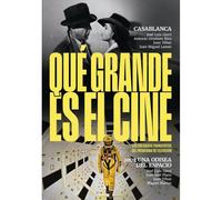 Que Grande Es El Cine Casablanca/2001 Una Odisea Del Espacio