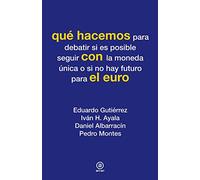 Qué hacemos con el euro