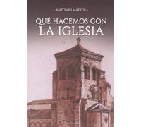 Qué hacemos con la iglesia