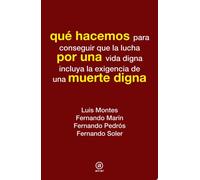 Qué hacemos por una muerte digna