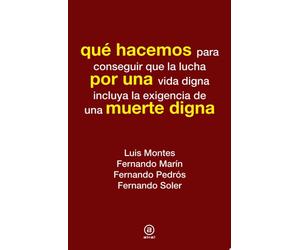 Qué hacemos por una muerte digna