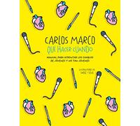 Qué hacer cuando: Manual para afrontar los cambios de jóvenes y no tan jóvenes (No ficción ilustrados)