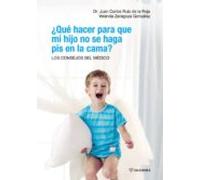 Qué Hacer Para Que Mi Hijo No Se Haga Pis En La Cama