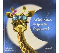 ¿Qué haces despierta, Rigoberta?