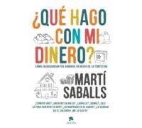 ¿qué Hago Con Mi Dinero? (ebook)