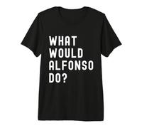 ¿Qué haría Alfonso? Camiseta Premium