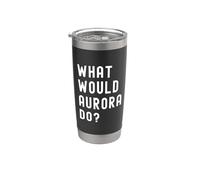 ¿Qué haría Aurora? Vaso térmico de acero inoxidable de doble pared