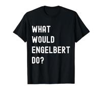 ¿Qué haría Engelbert? Camiseta gráfica económica, Hombre, Negro, S