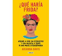 ¿Qué haría Frida? (Inspiración)