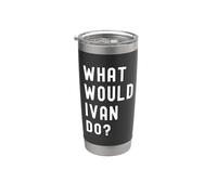¿Qué haría Ivan? Vaso térmico de acero inoxidable de doble pared
