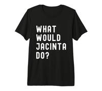 ¿Qué haría Jacinta? Camiseta Premium